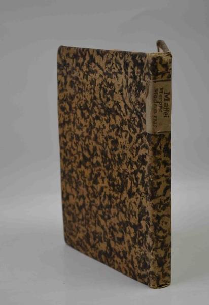 La Merope. Colla Giunta d'essa Dedicatoria, e d'una Prefazione del …