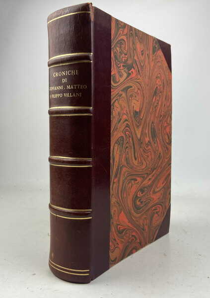 Croniche di Giovanni, Matteo e Filippo Villani secondo le migliori …
