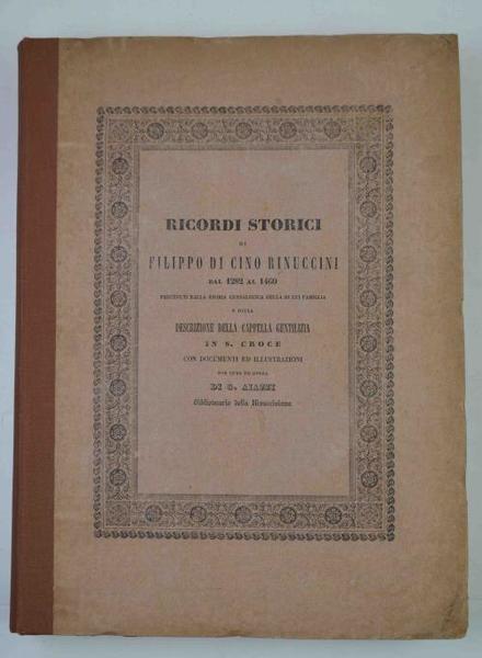 Ricordi storici di Filippo di Cino Rinuccini, dal 1282 al …
