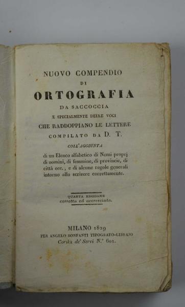 Nuovo compendio di ortografia da saccoccia e specialmente delle voci …