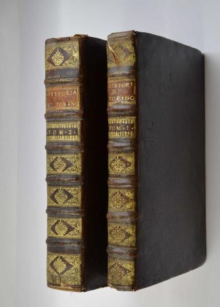 Historia dell'Augusta Città di Torino. proseguita da Gio. Pietro Giroldi …
