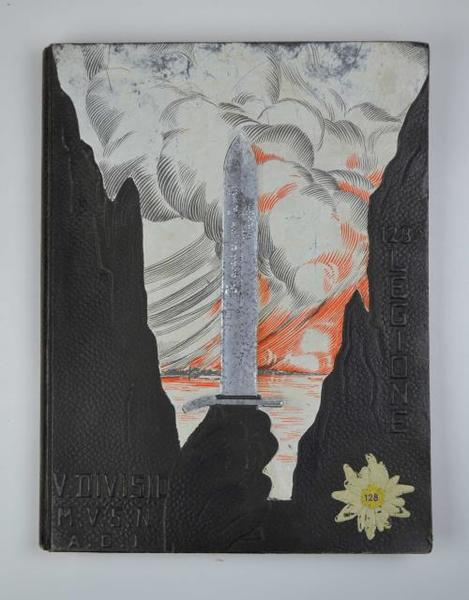 128. Legione camicie nere. Documentario fotografico dell'attività svolta durante la …