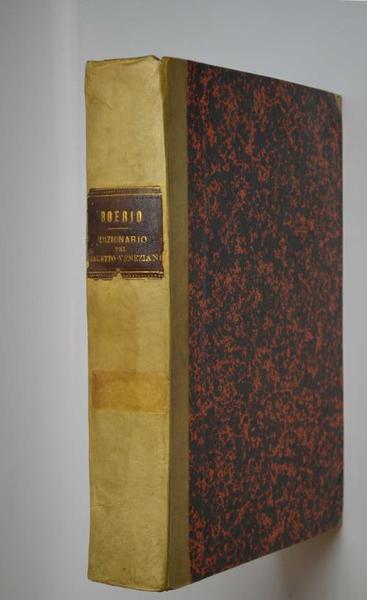 Dizionario del dialetto veneziano… Terza edizione aumentata e corretta aggiuntovi …