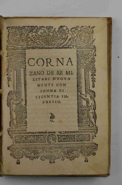 De Re Militari nuovamente con somma diligentia impresso.
