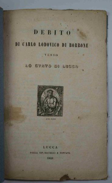 Debito di Carlo Lodovico di Borbone verso lo Stato di …