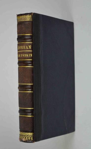 Le Tonkin, ou la France dans l'Extrême-Orient.