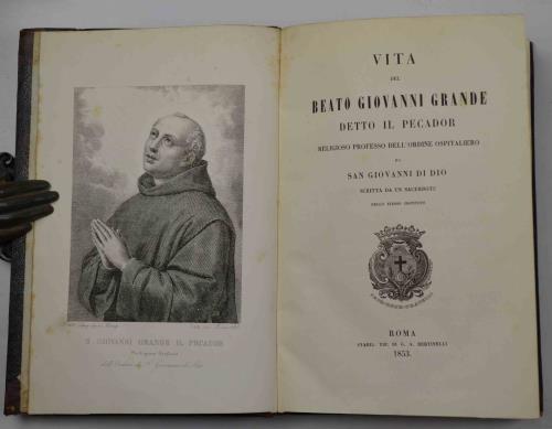 Vita del Beato Giovanni Grande detto il pecador religioso professo …