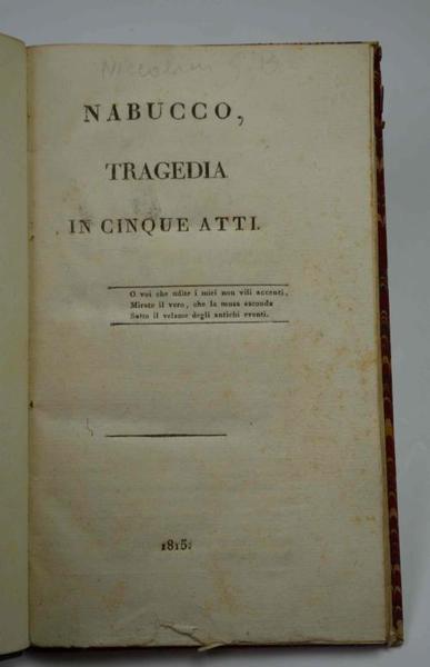 Nabucco, tragedia in cinque atti.
