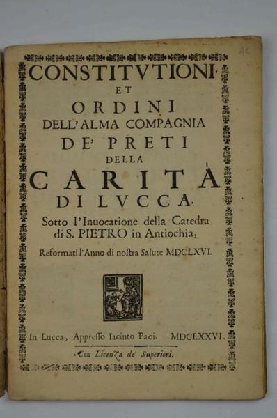 Costitutioni et Ordini dell'alma Compagnia de' Preti della Carità di …