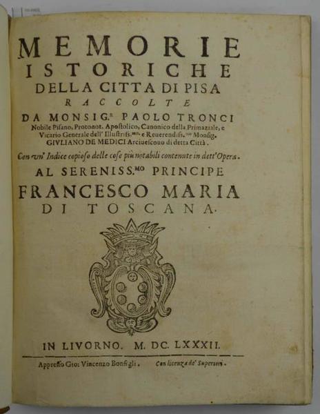 Memorie istoriche della città di Pisa.