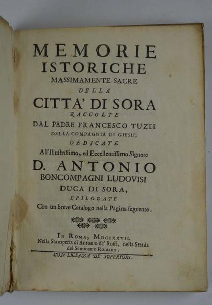 Memorie istoriche massimamente sacre della città di Sora…