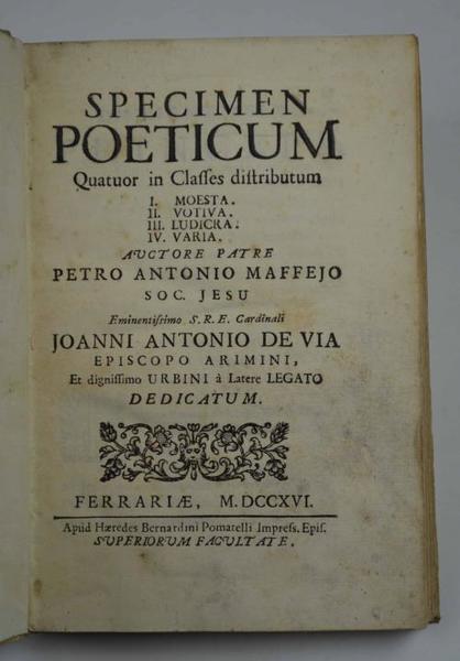 Specimen poeticum quatuor in classes distributum I. Moesta. II. Votiva. …