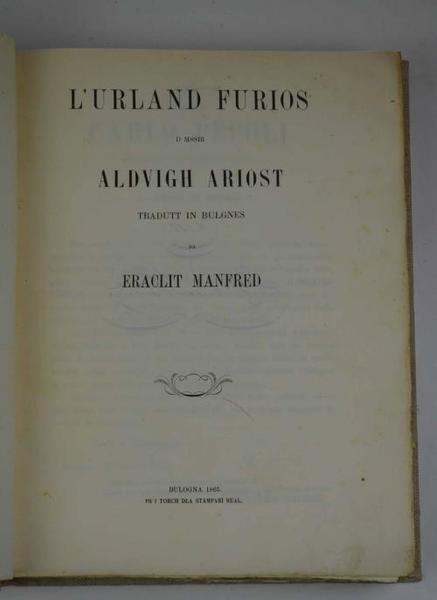 L'Urland furios d mssir Aldvigh Ariost tradutt in bulgnes da …