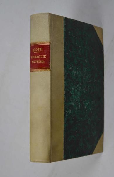 Della rarità delle medaglie antiche di tutte le forme e …