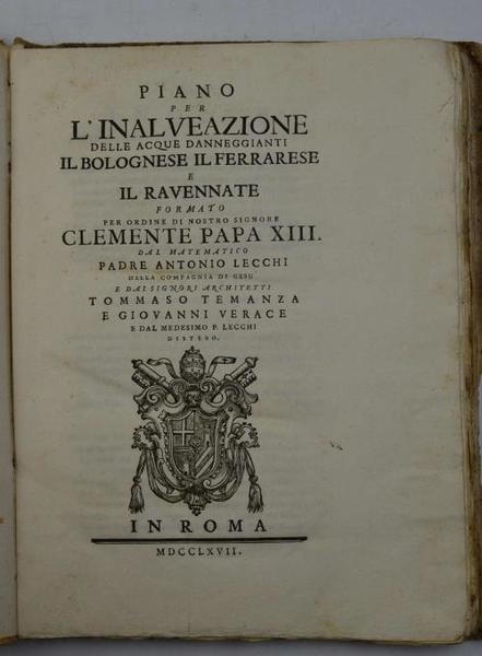 Piano per l’inalveazione delle acque danneggianti il Bolognese, il Ferrarese …