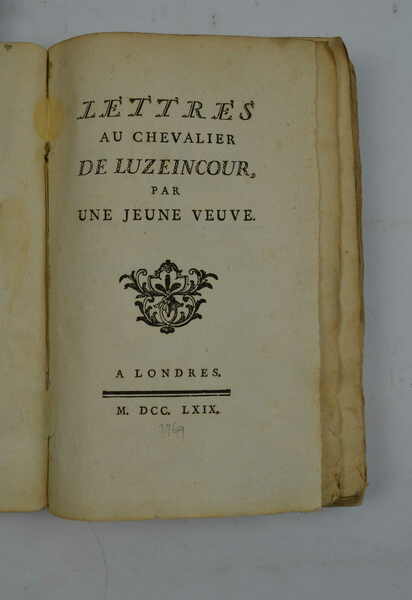 Lettres au chevalier de Luzeincour, par une jeune veuve.
