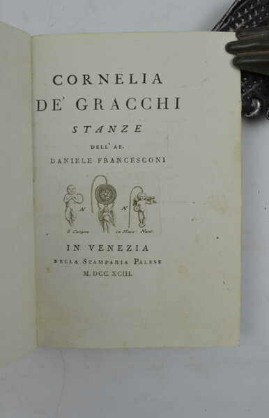 Cornelia de' Gracchi. Stanze…