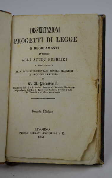 Dissertazioni, progetti di legge e regolamenti intorno agli studj pubblici …