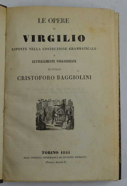 Le opere… esposte nella costruzione grammaticale e letteralmente vogarizzate dal …