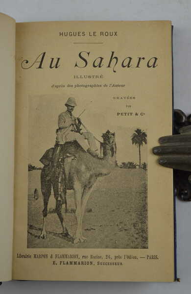 Au Sahara. Illustré d'après les photographies de l'auteur.