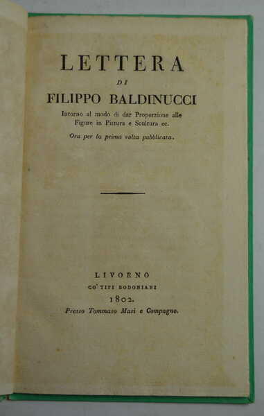 Lettera… intorno al modo di dar Proporzione alle Figure in …