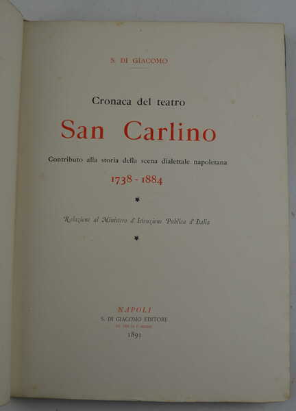 Cronaca del Teatro San Carlino. Contributo alla storia della scena …