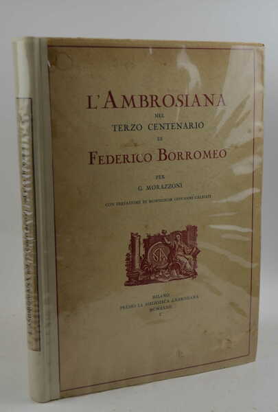 L'Ambrosiana nel terzo centenario di Federico Borromeo…