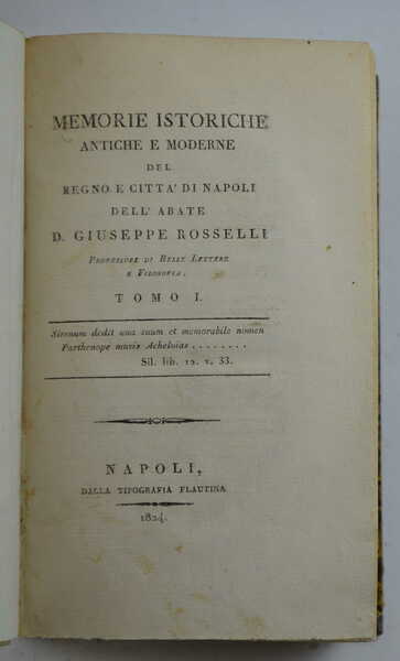 Memorie istoriche antiche e moderne del Regno e Città di …