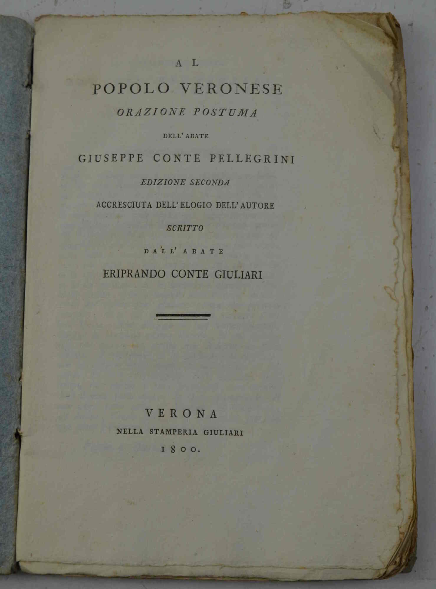 Al popolo veronese orazione postuma… edizione seconda accresciuta dell'elogio dell'autore …