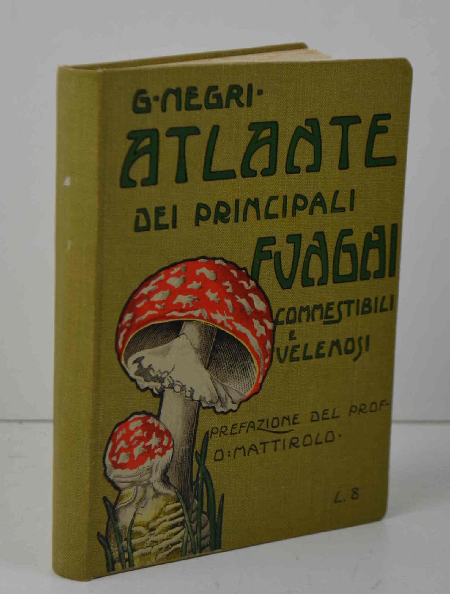 Atlante dei principali funghi commestibili e velenosi…