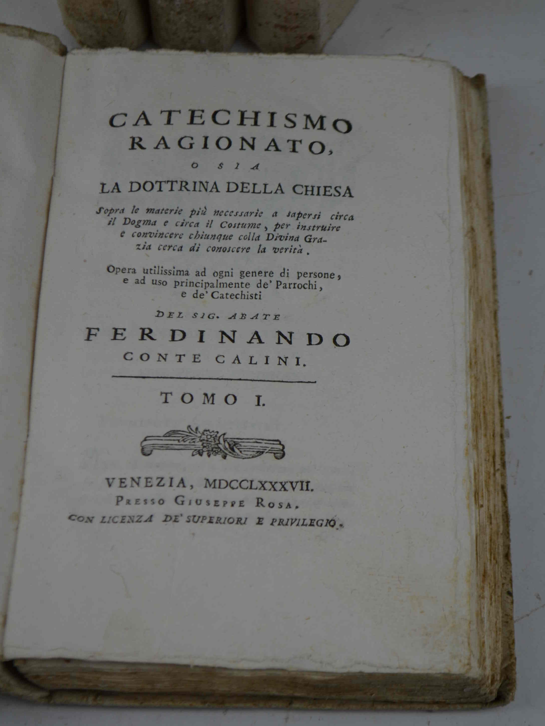 Catechismo ragionato o sia la Dottrina della Chiesa sopra le …