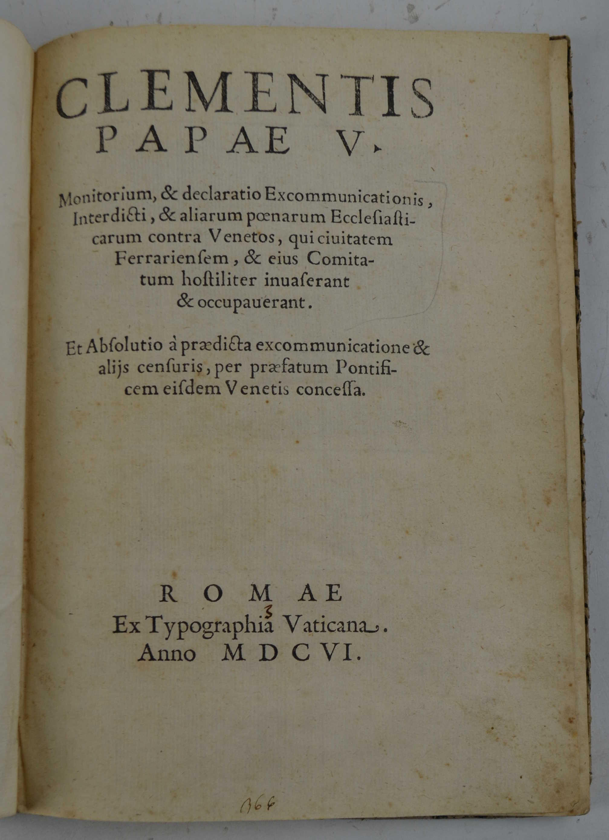 Clementis Papae V. Monitorium, & declaratio excommunicationis, interdicti, & aliarum …