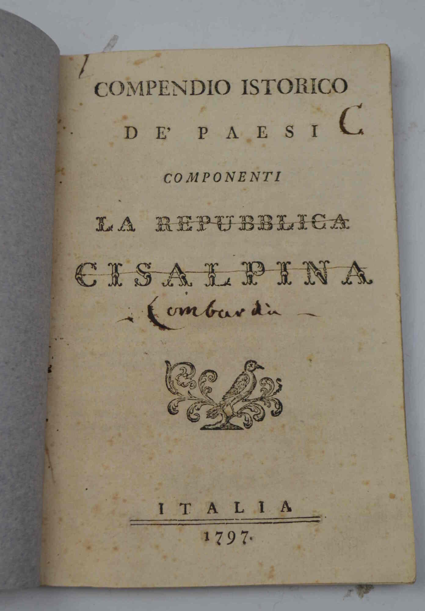 Compendio istorico de' paesi componenti la Repubblica Cisalpina.