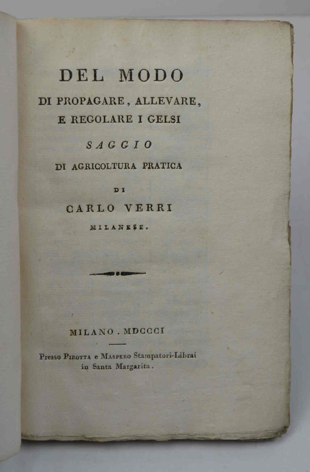 Del modo di propagare, allevare e regolare i gelsi. Saggio …