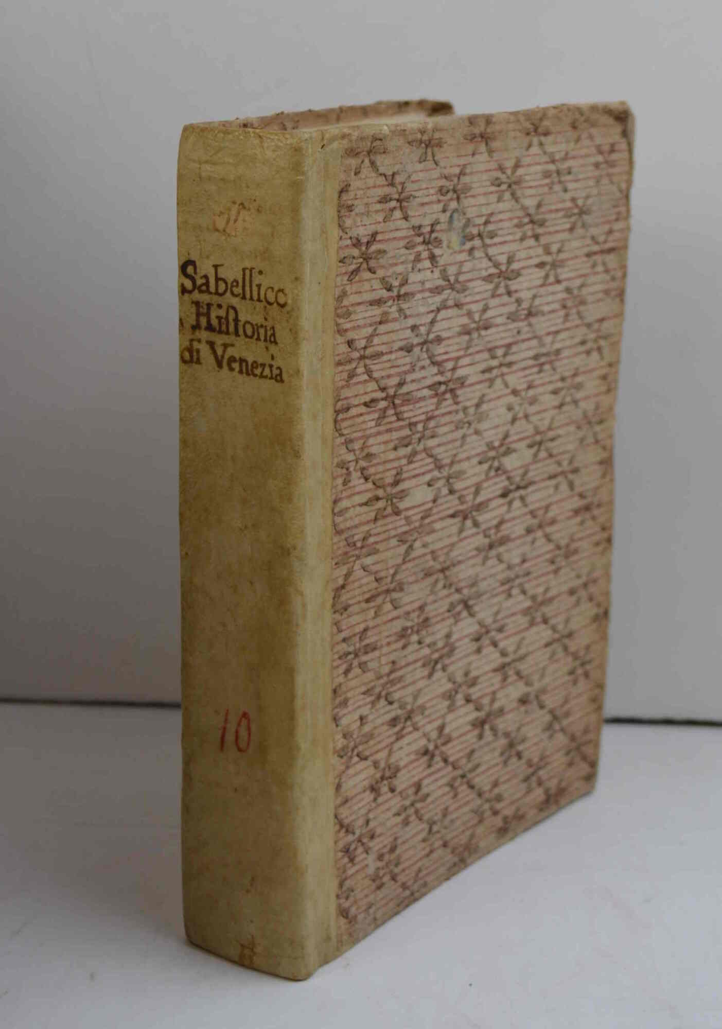 Dell'Historia vinitiana... Libri XXXIII. Coll'aggiunta de gli Epitomi di nuovo …