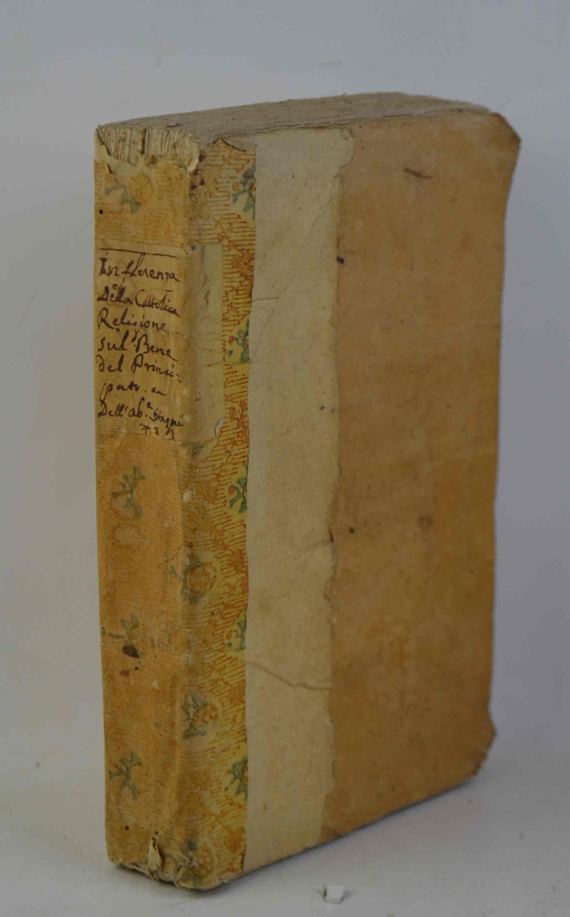 Dell'influenza della cattolica religione sul bene del principato, e della …