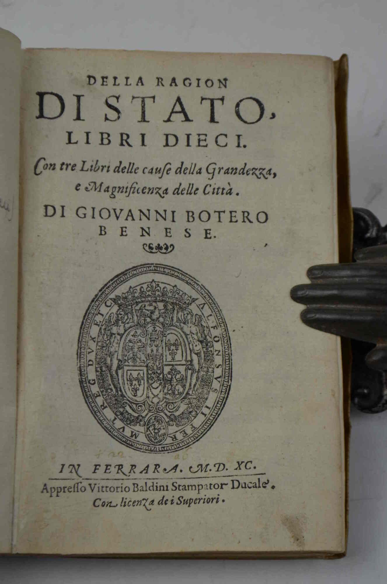 Della ragion di stato, libri dieci. Con tre Libri delle …