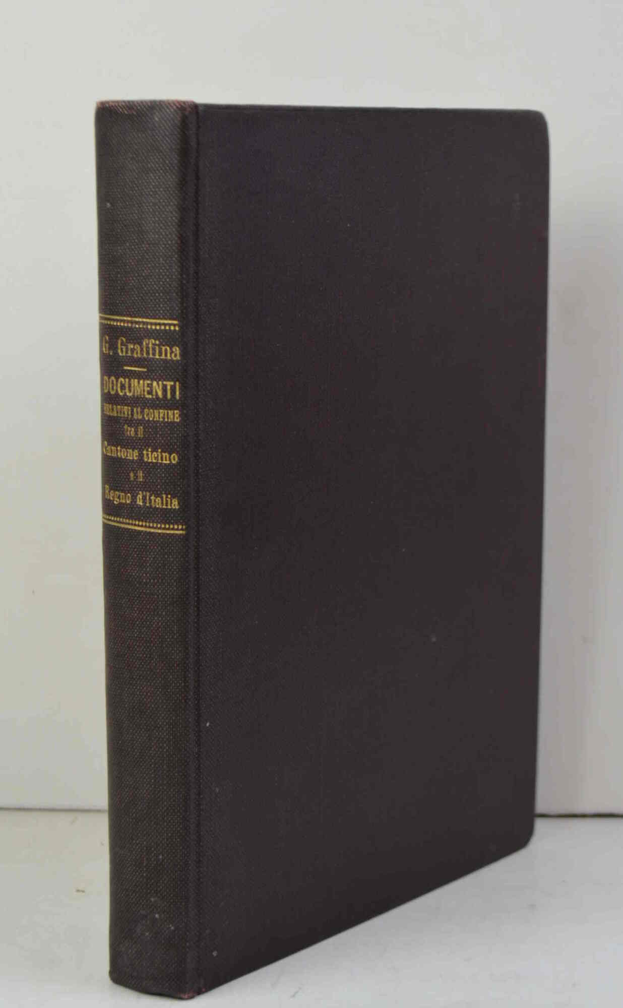 Documenti relativi al confine fra il Cantone Ticino e il …