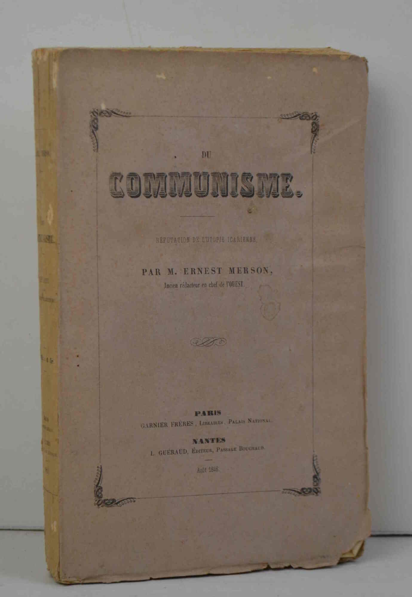 Du communisme. Réfutation de l'utopie icarienne.