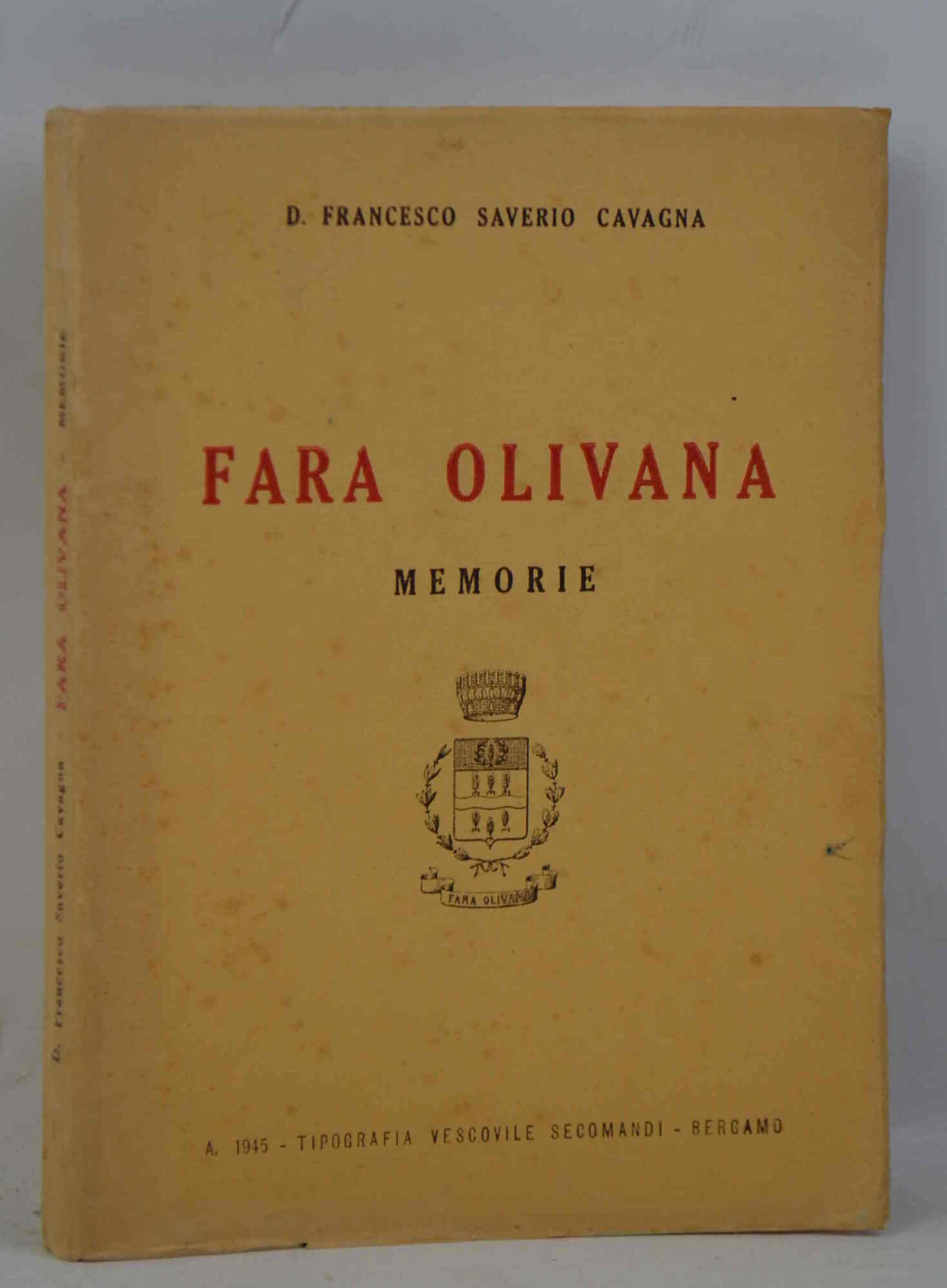 Fara Olivana. Memorie.