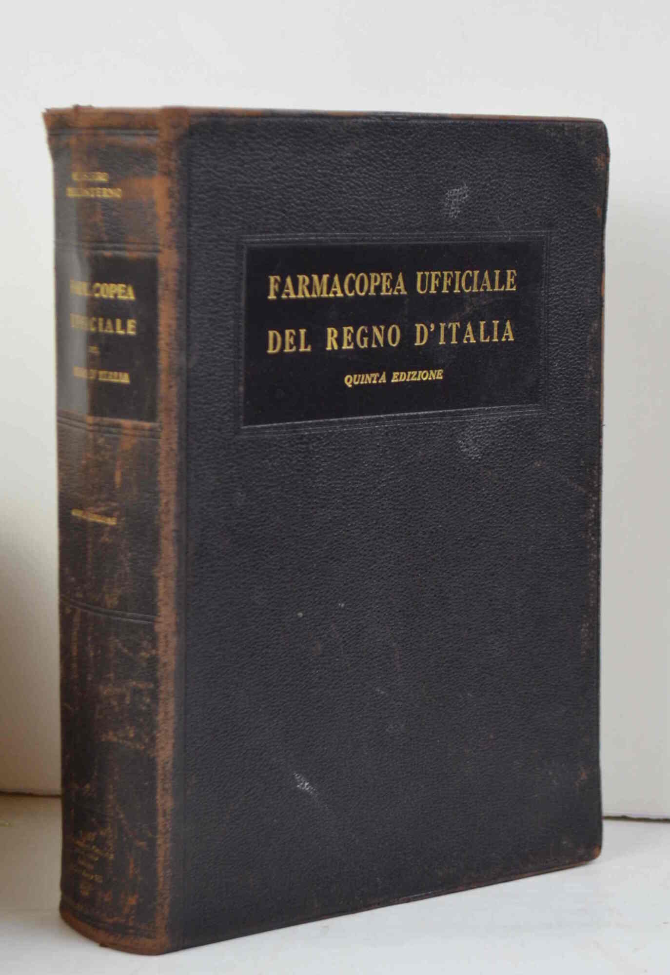 Farmacopea ufficiale del Regno d'Italia. Quinta edizione.