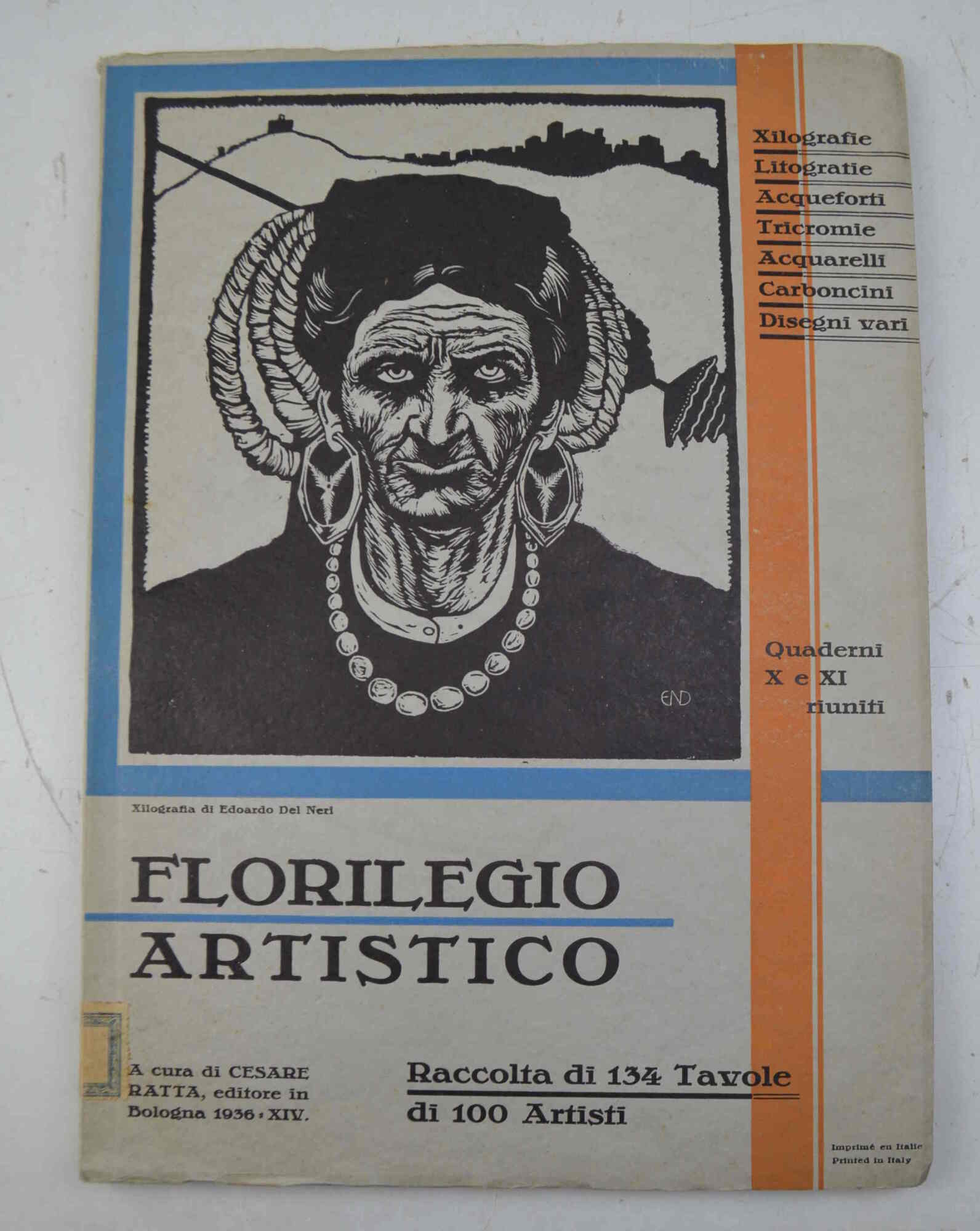 Florilegio Artistico. Raccolta di 134 tavole di 100 artisti. Xilografie, …