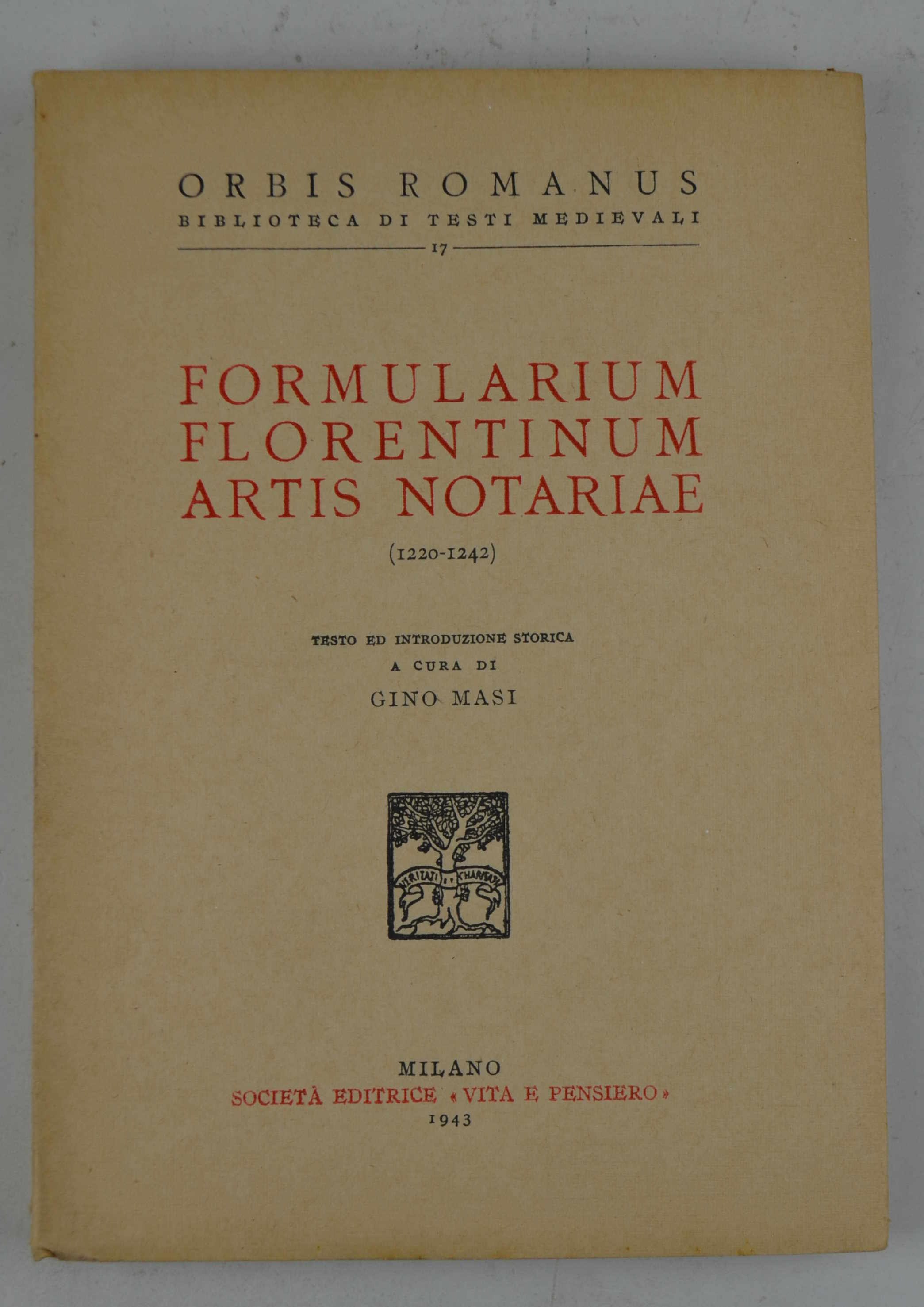 Formularium florentinum artis notariae (1220-1242).
