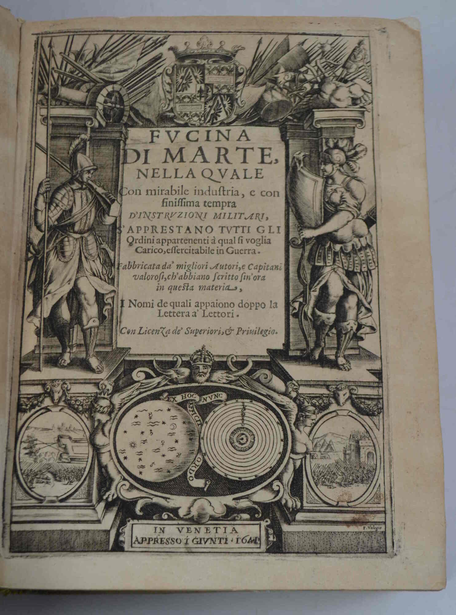 Fucina di Marte, nella quale con mirabile industria, e con …