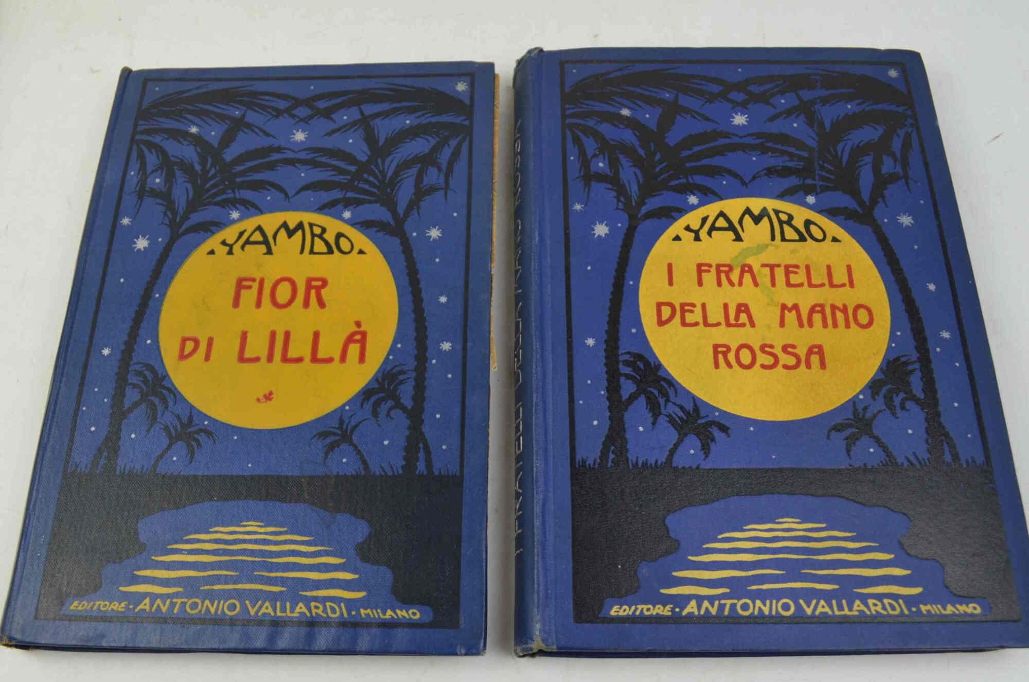 I fratelli della mano rossa. Avventure. Insiema a: Fior di …