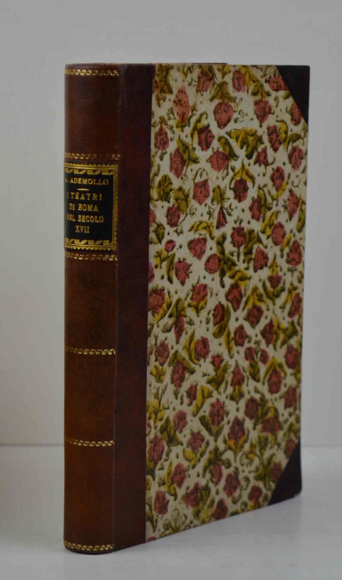 I teatri di Roma nel secolo decimosettimo.