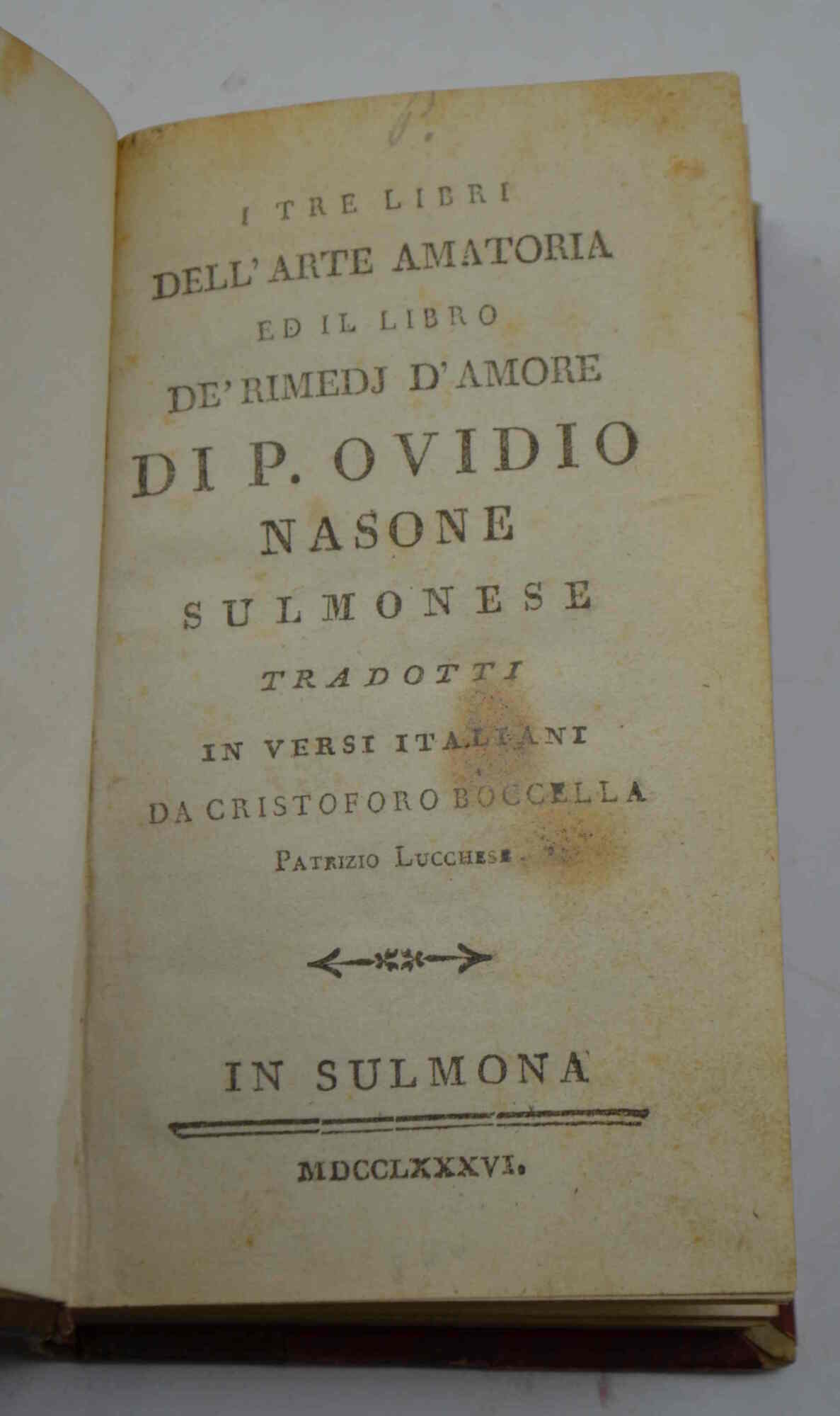 I tre libri dell'arte amatoria ed il libro de' Rimedi …