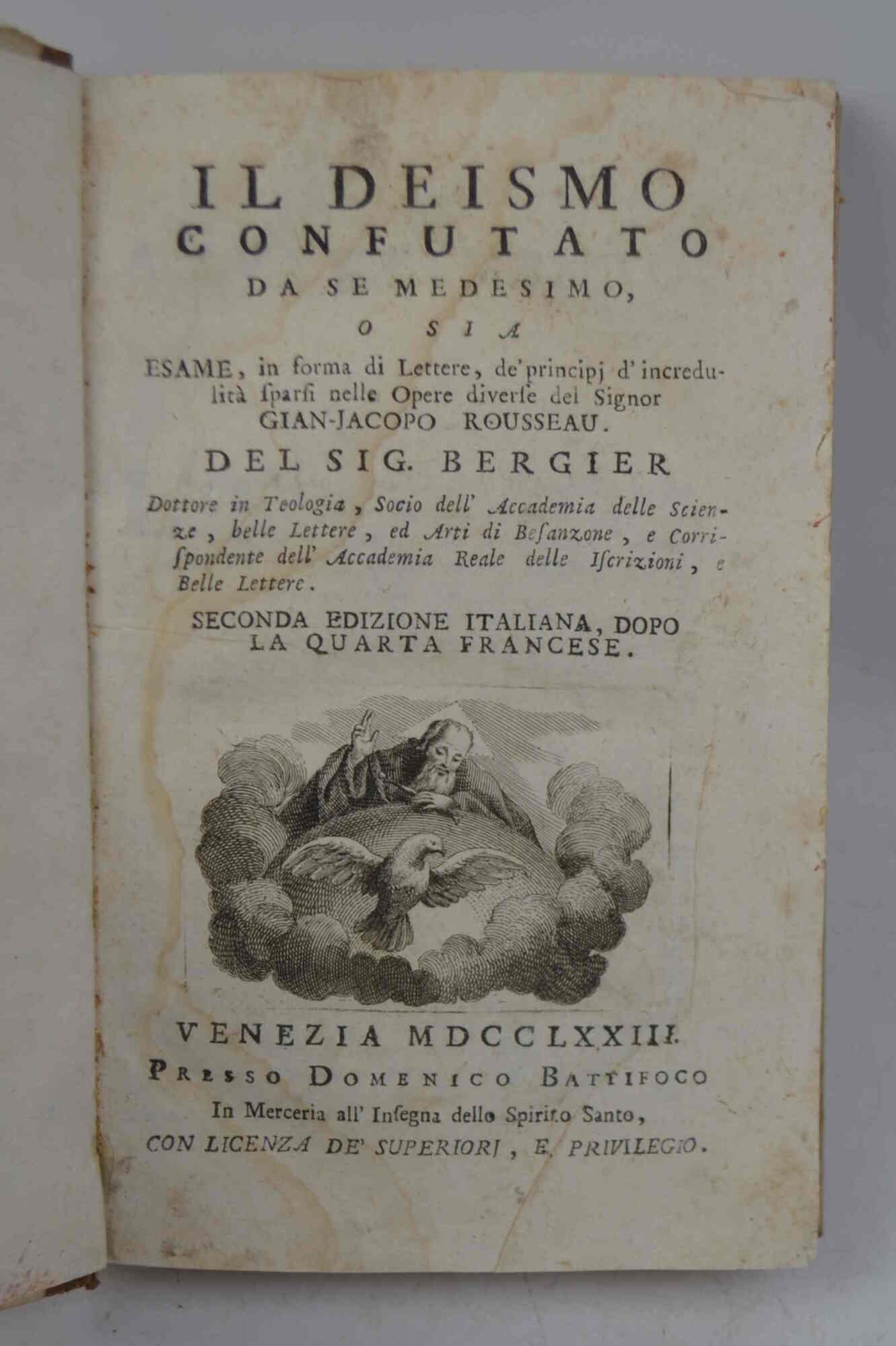 Il deismo confutato da se medesimo o sia Esame in …