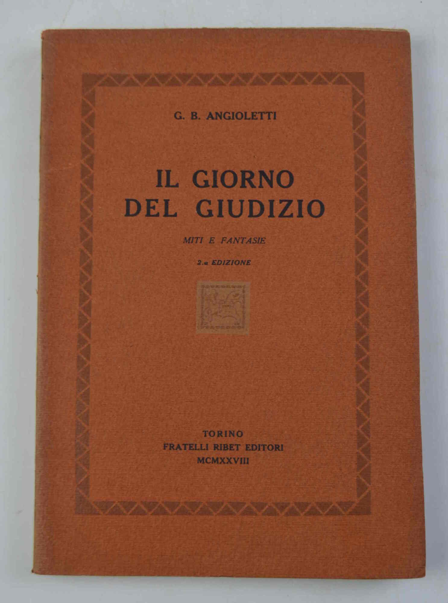 Il giorno del giudizio (Miti e fantasie). Seconda edizione.