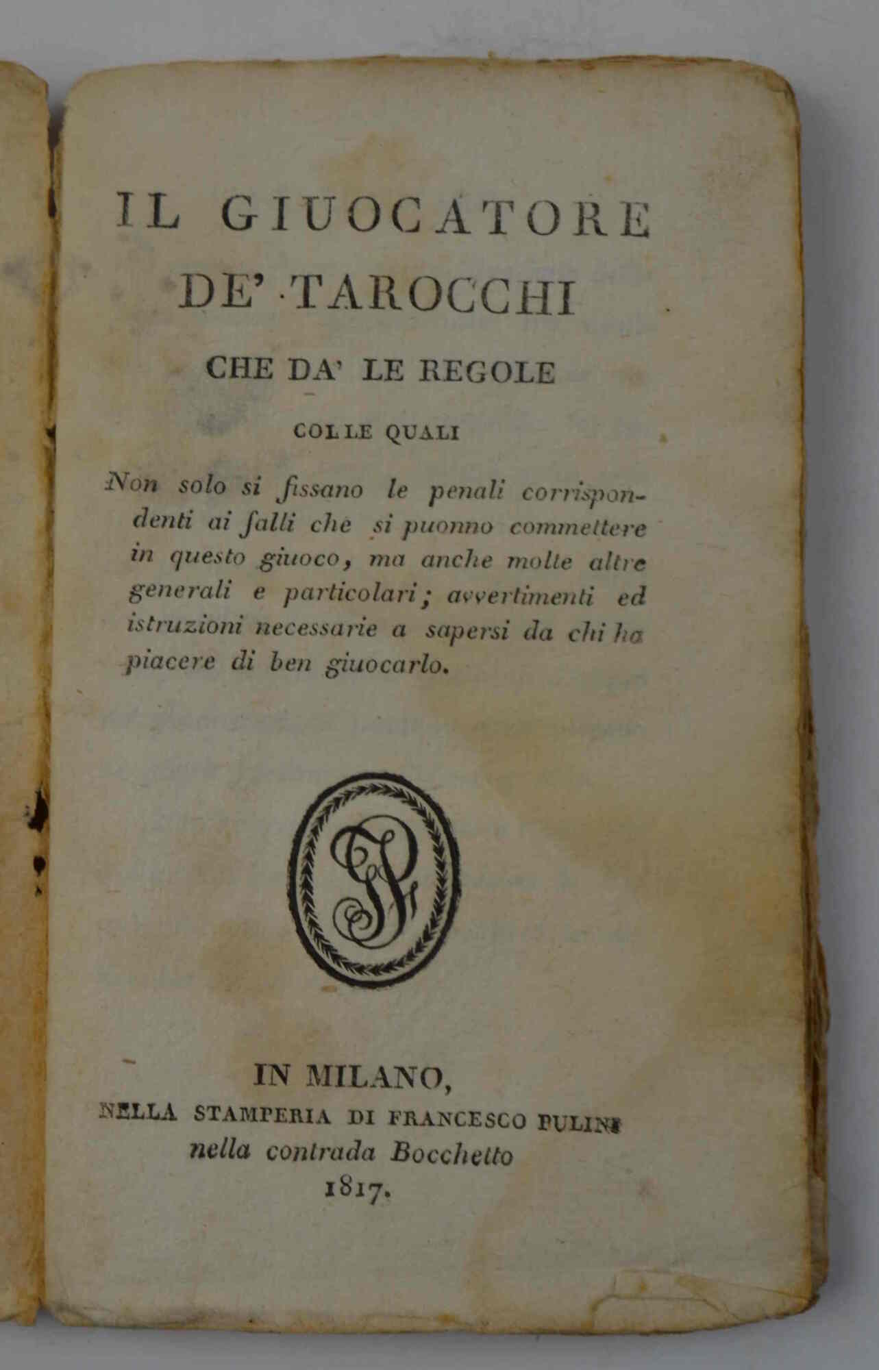 Il giuocatore de' tarocchi che da' le regole colle quali …